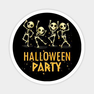 Halloween Party Let's Have Fun Dancing skeleton Magnet